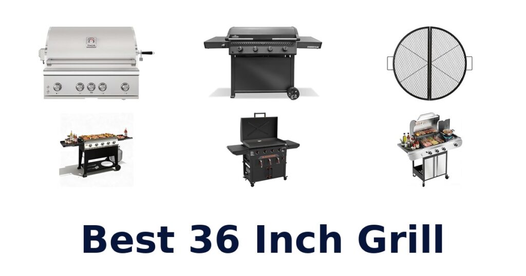 Best 36 Inch Grills (Top 10 Picks) best 36 inch grill