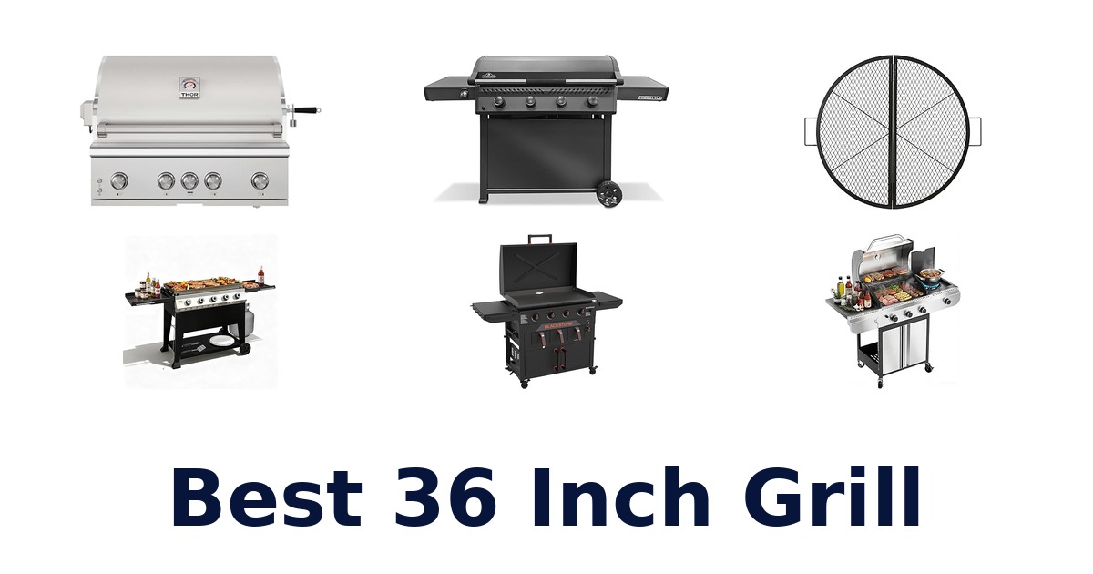 best 36 inch grill