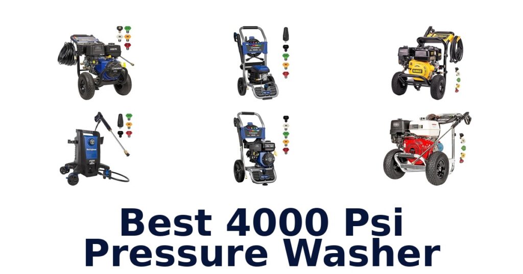 Best 4000 PSI Pressure Washers for Tough Jobs best 4000 psi pressure washer