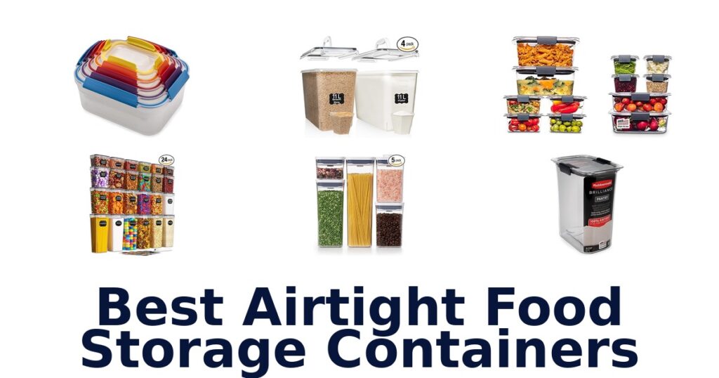best airtight food storage containers