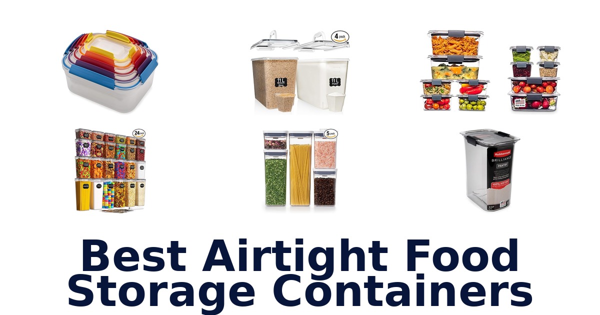 best airtight food storage containers