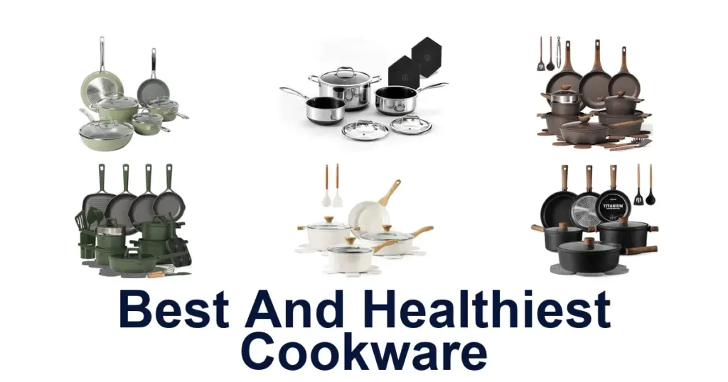 BEST & Healthiest Cookware: Top 10 Picks best and healthiest cookware