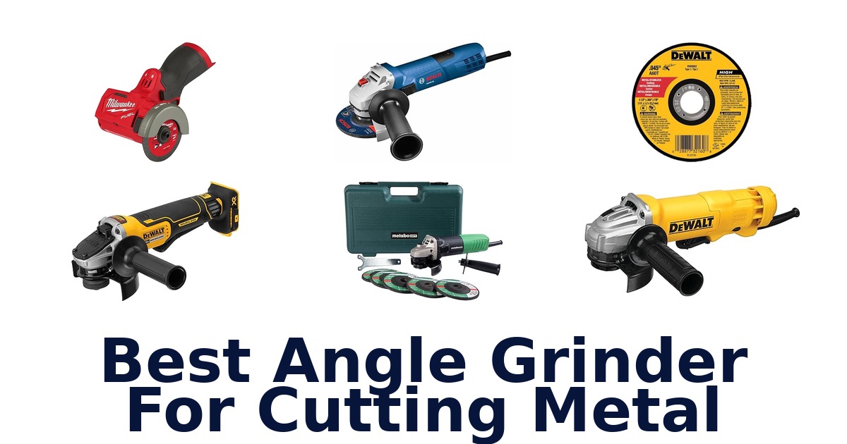 best angle grinder for cutting metal