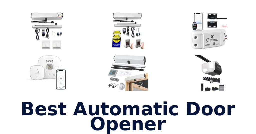 BEST Automatic Door Openers: Top 10 Picks best automatic door opener