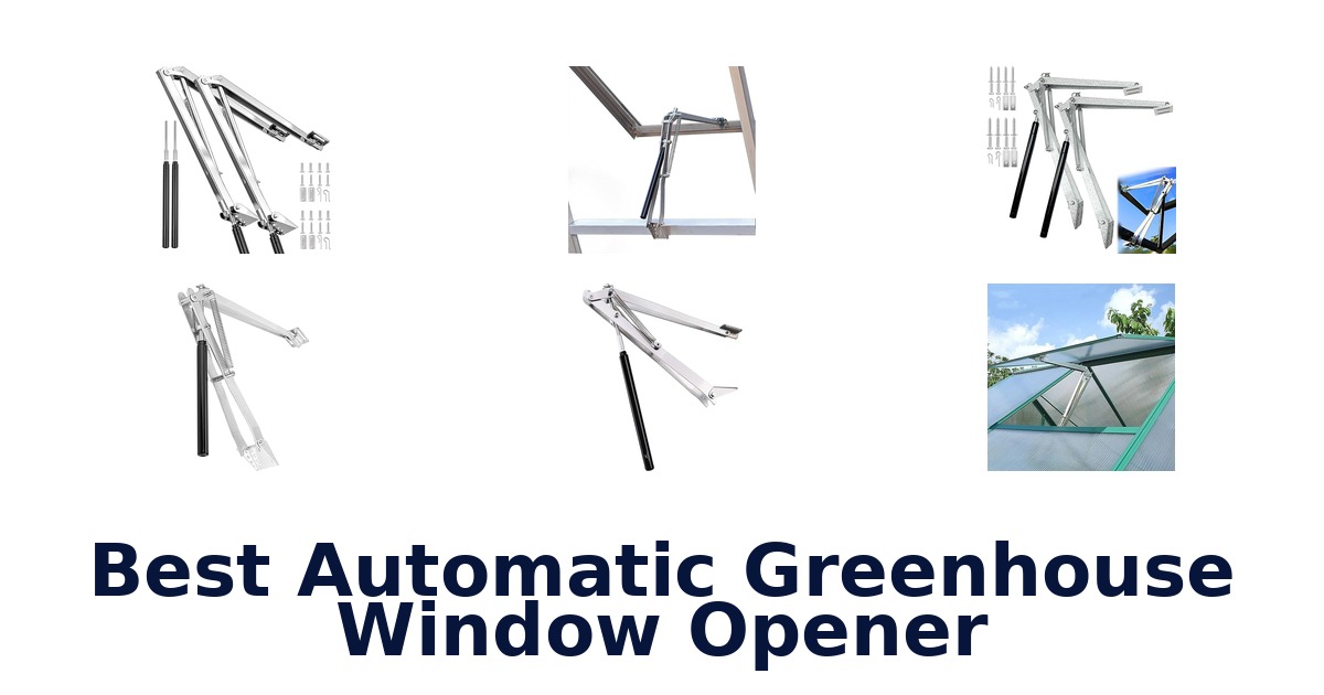 best automatic greenhouse window opener