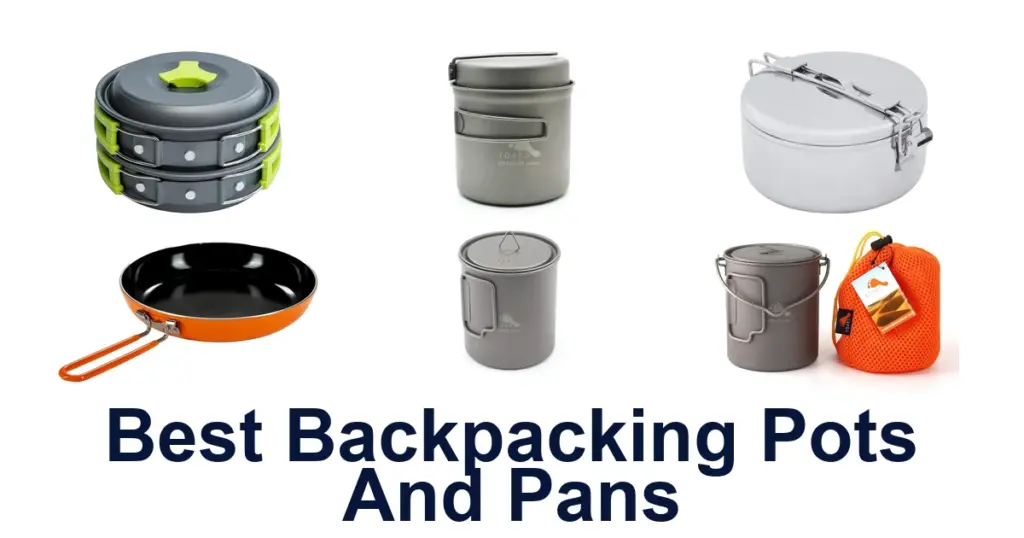 BEST Backpacking Pots & Pans: Top 10 Picks best backpacking pots and pans