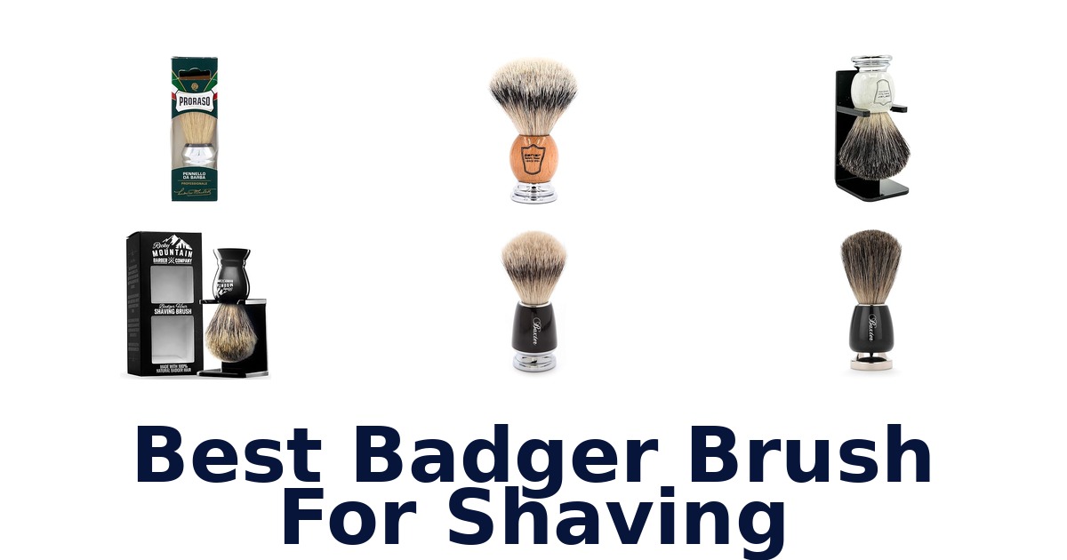 best badger brush for shaving