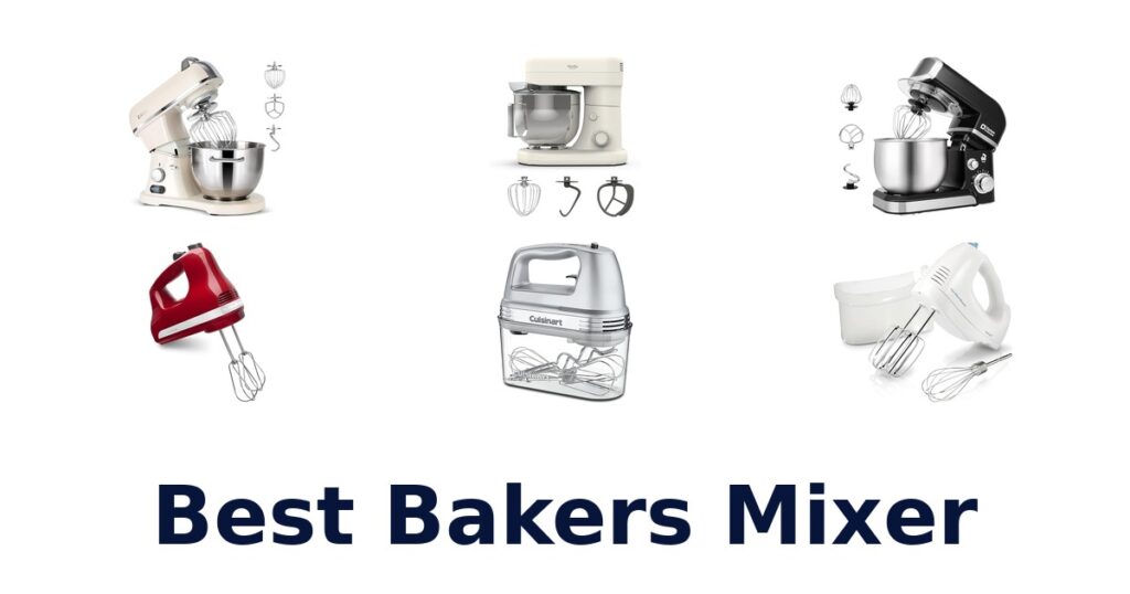 best bakers mixer