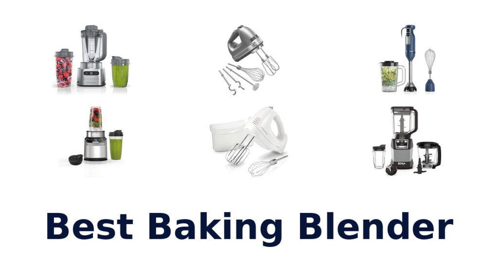 best baking blender