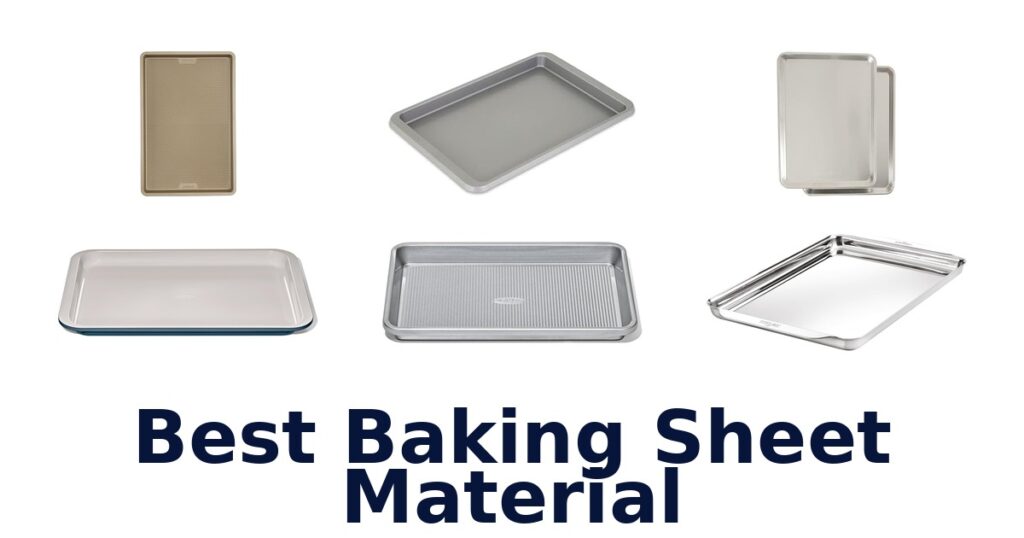 best baking sheet material