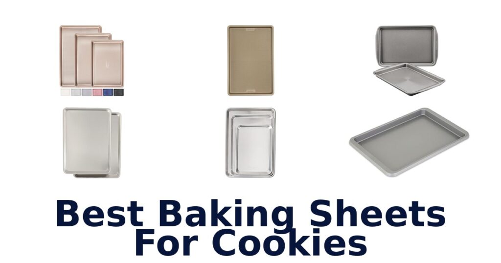 Best Baking Sheets for Cookies: Top 10 Picks best baking sheets for cookies