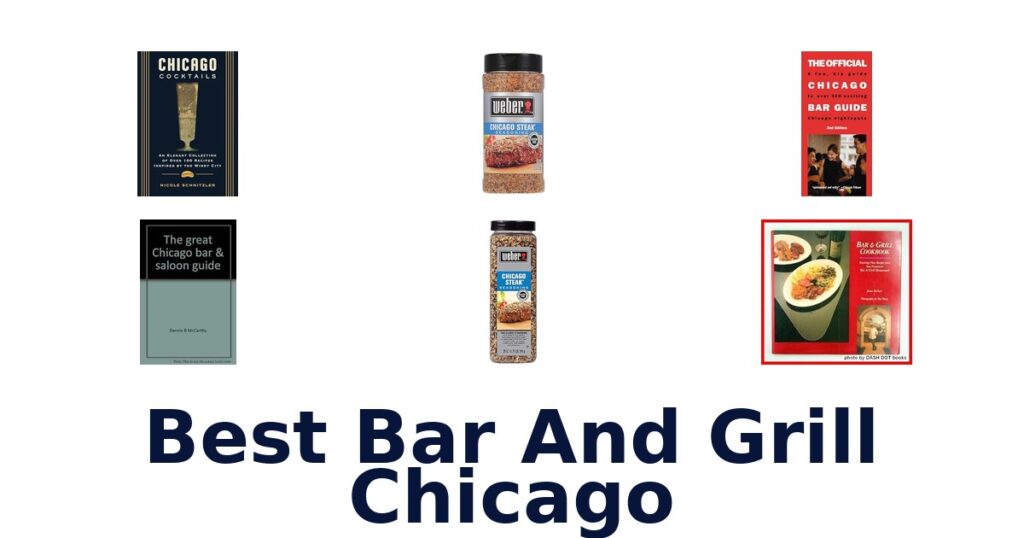 Best Bar & Grill Chicago: Top 10 Picks Revealed! best bar and grill chicago
