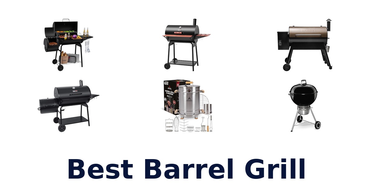 best barrel grill