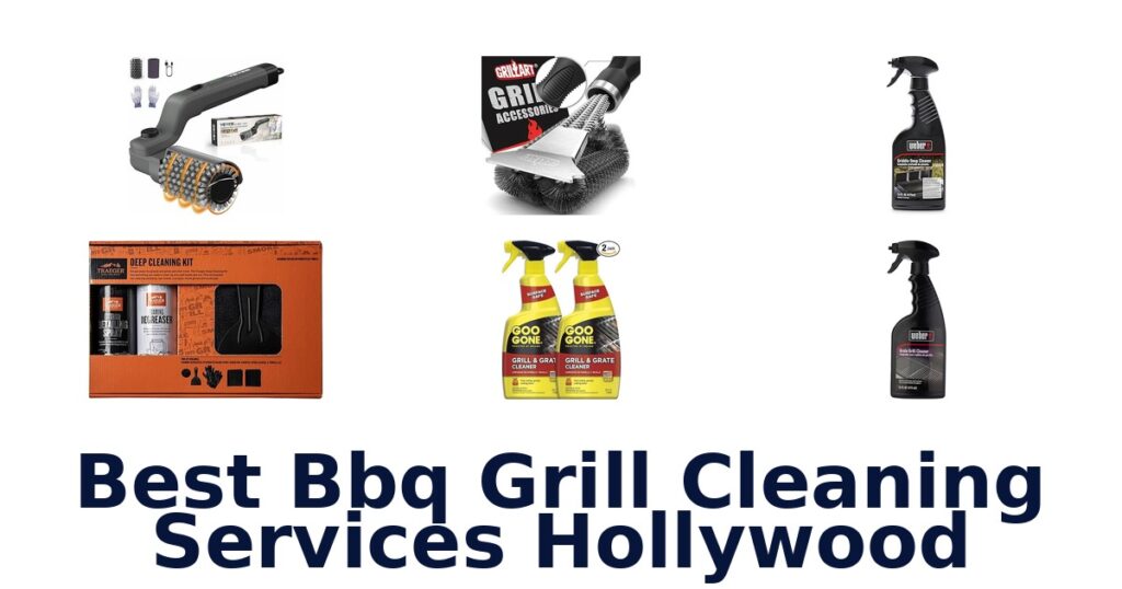 Best BBQ Grill Cleaning Services Hollywood: Top 10 Picks best bbq grill cleaning services hollywood
