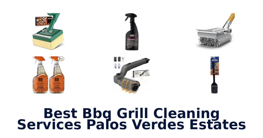 Best BBQ Grill Cleaning Palos Verdes Estates Top 10 best bbq grill cleaning services palos verdes estates
