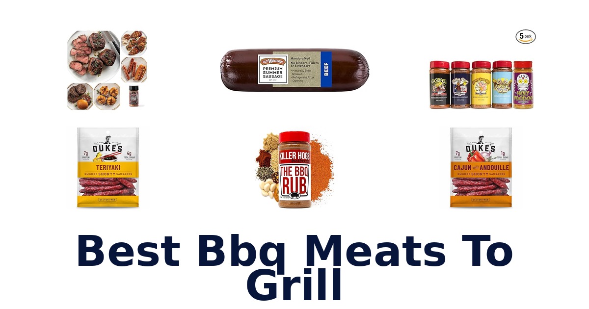 best bbq meats to grill