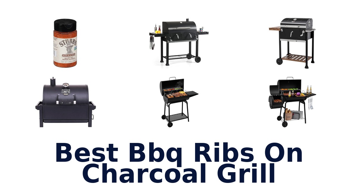 best bbq ribs on charcoal grill