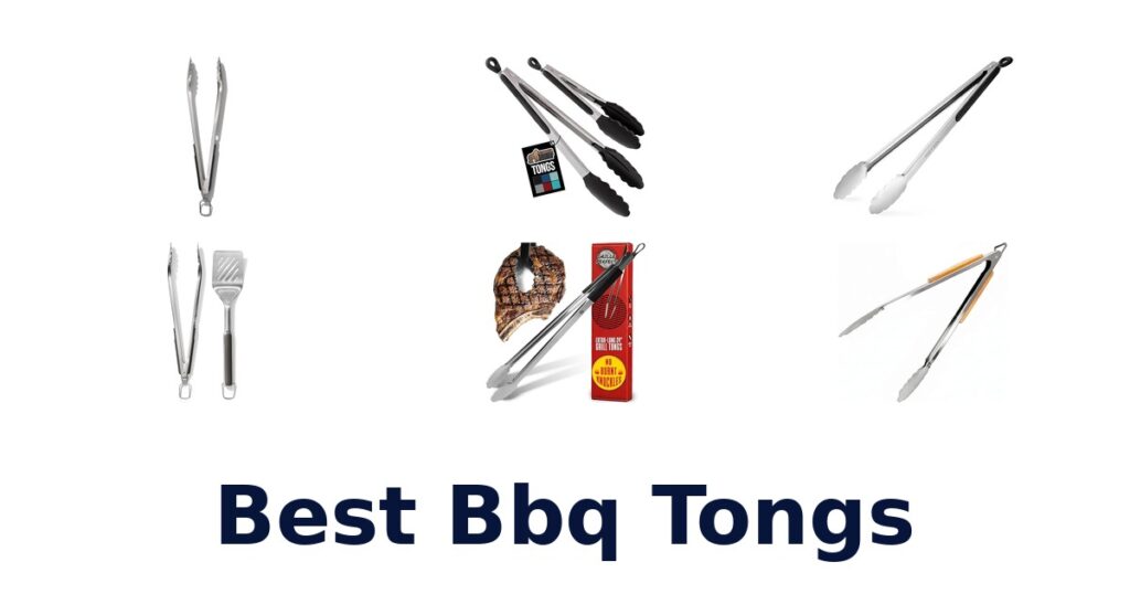 Best BBQ Tongs: Top 10 Picks for Grilling Pros best bbq tongs