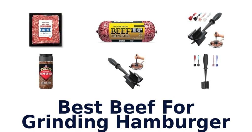 BEST Beef Cuts For Grinding Hamburger: Top 10 Picks best beef for grinding hamburger