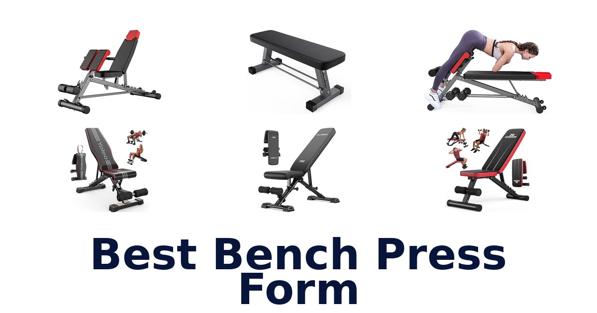best bench press form