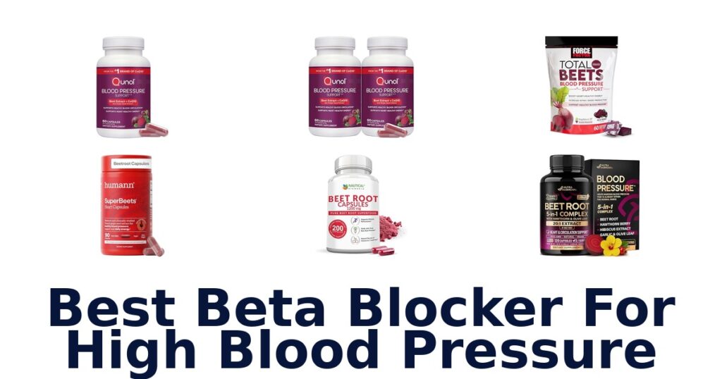 Best Beta Blockers for High Blood Pressure best beta blocker for high blood pressure