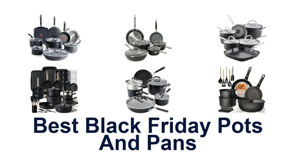 Best Black Friday Pots & Pans: Top 10 Picks best black friday pots and pans