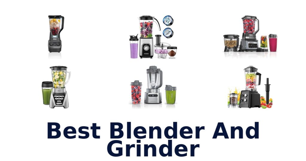 best blender and grinder