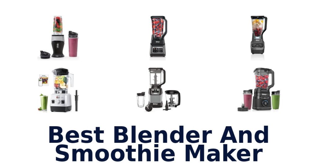 best blender and smoothie maker