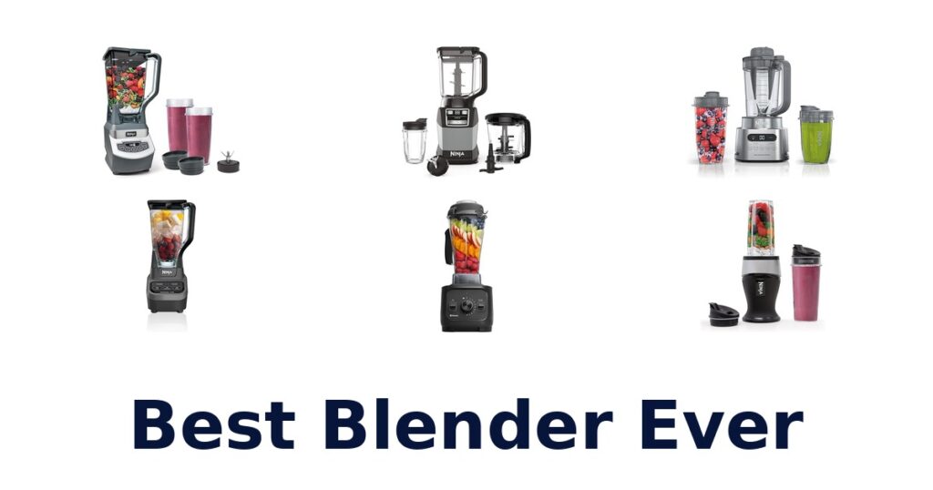 best blender ever