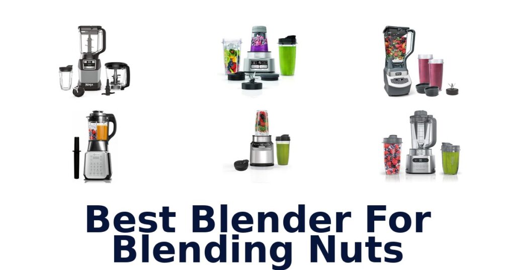 best blender for blending nuts