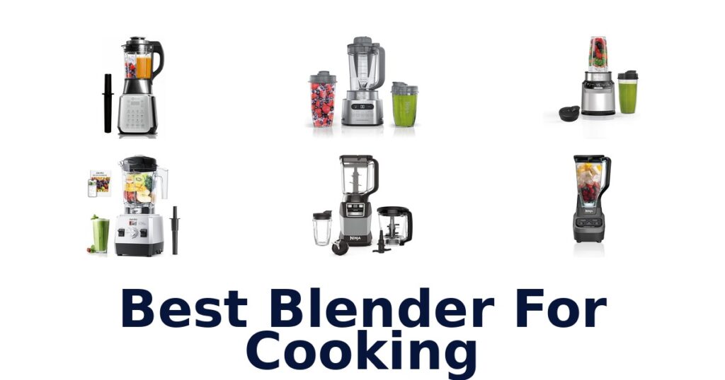 best blender for cooking