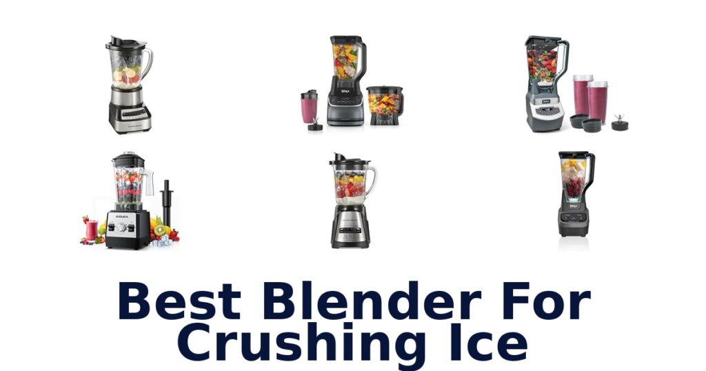 best blender for crushing ice