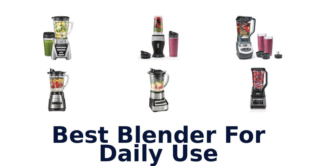 best blender for daily use