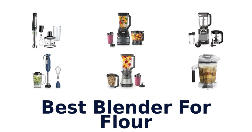 best blender for flour
