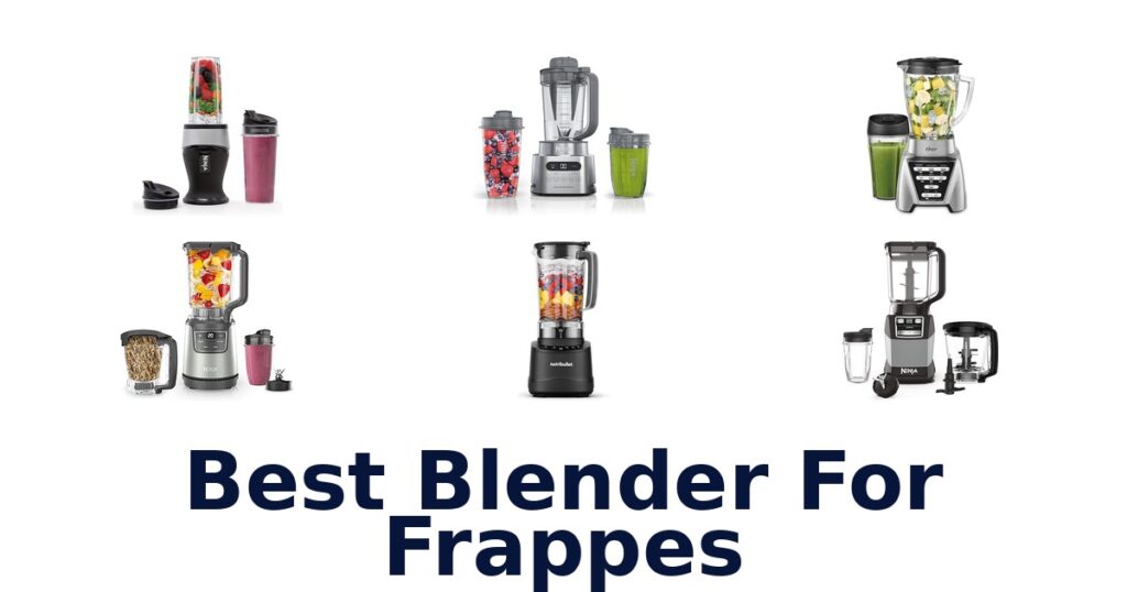 best blender for frappes