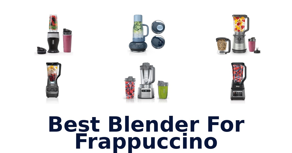 best blender for frappuccino