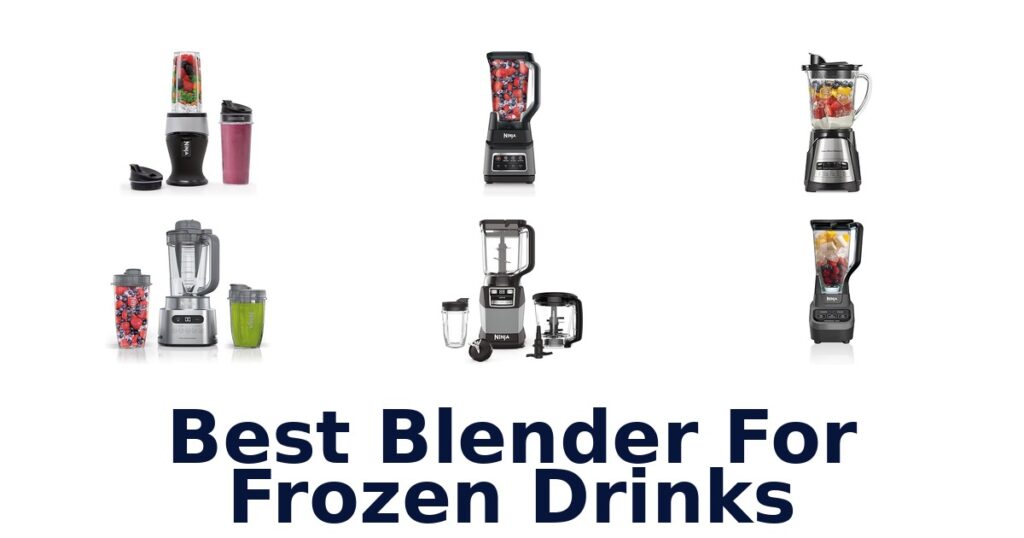 best blender for frozen drinks