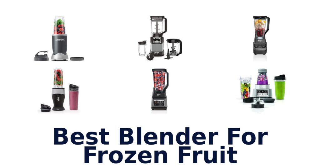 best blender for frozen fruit