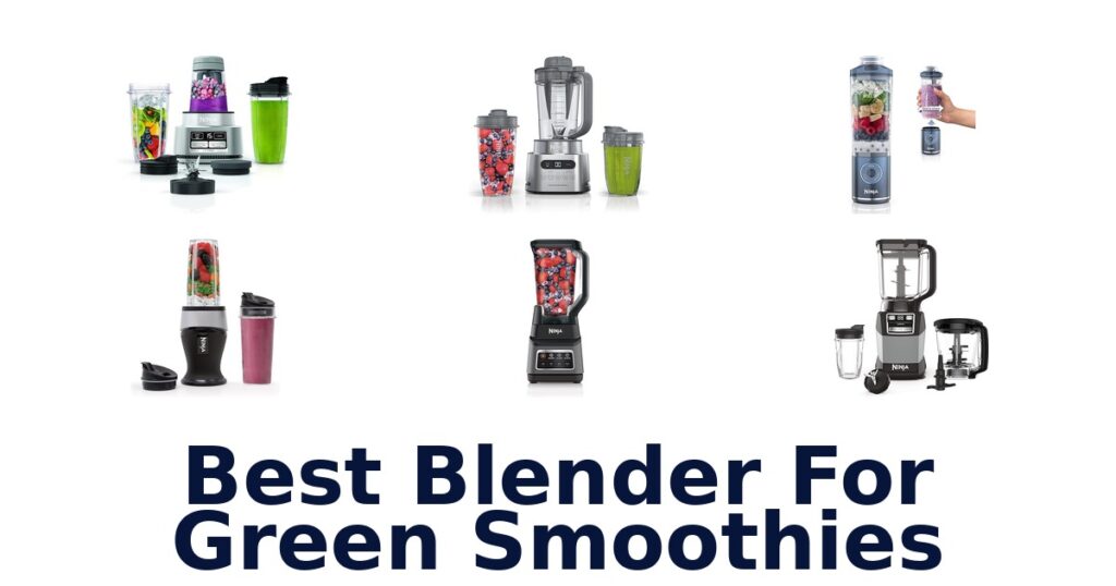 best blender for green smoothies