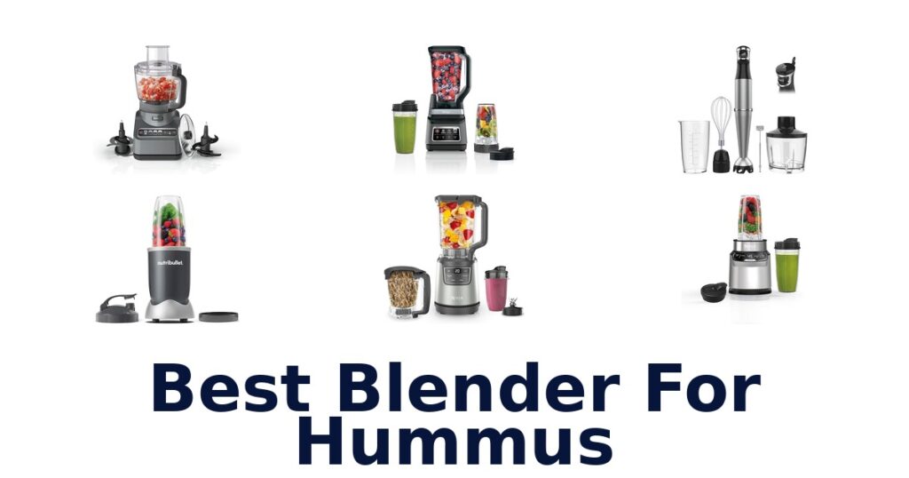 best blender for hummus