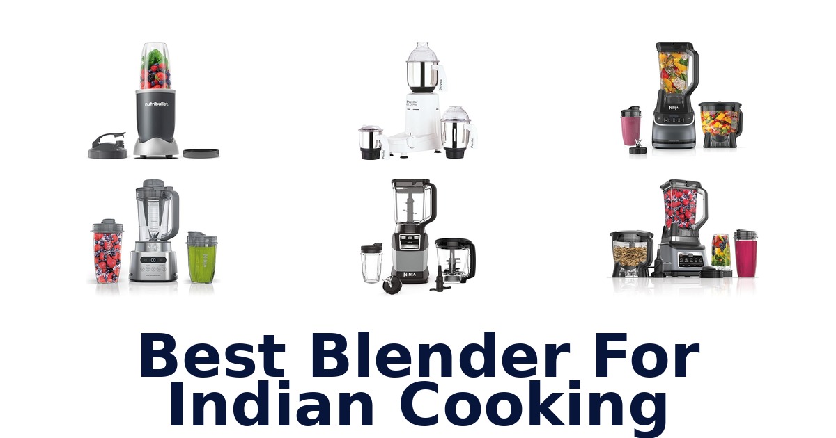 best blender for indian cooking