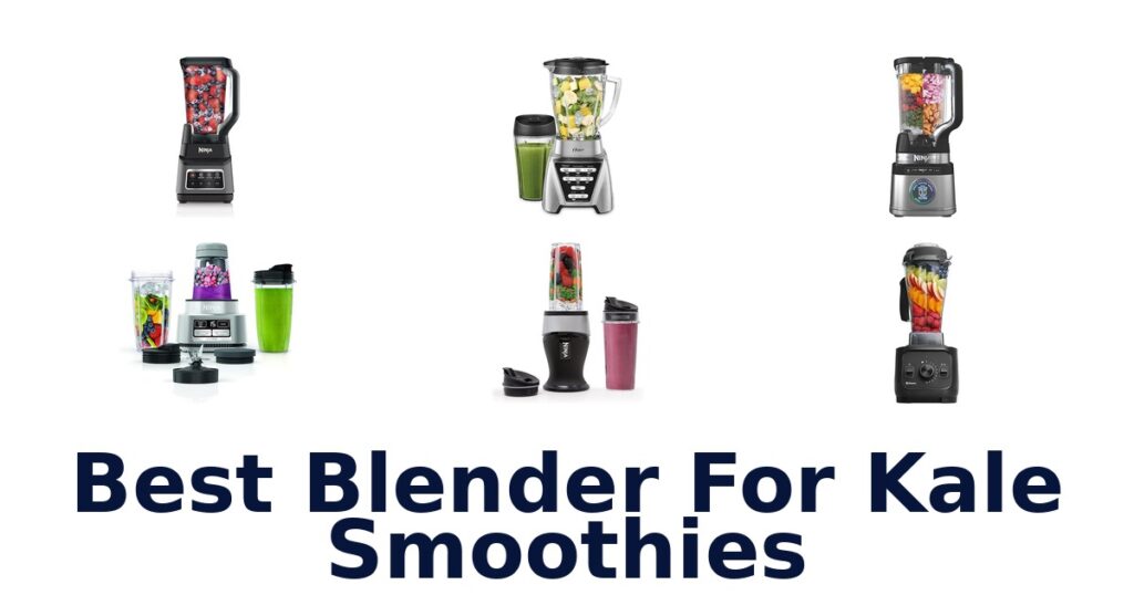 best blender for kale smoothies