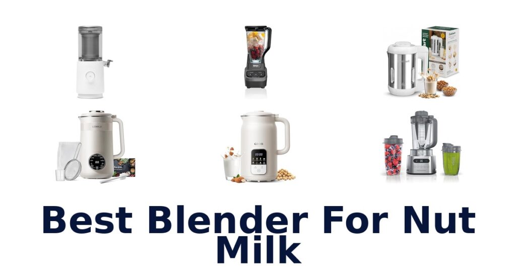 best blender for nut milk
