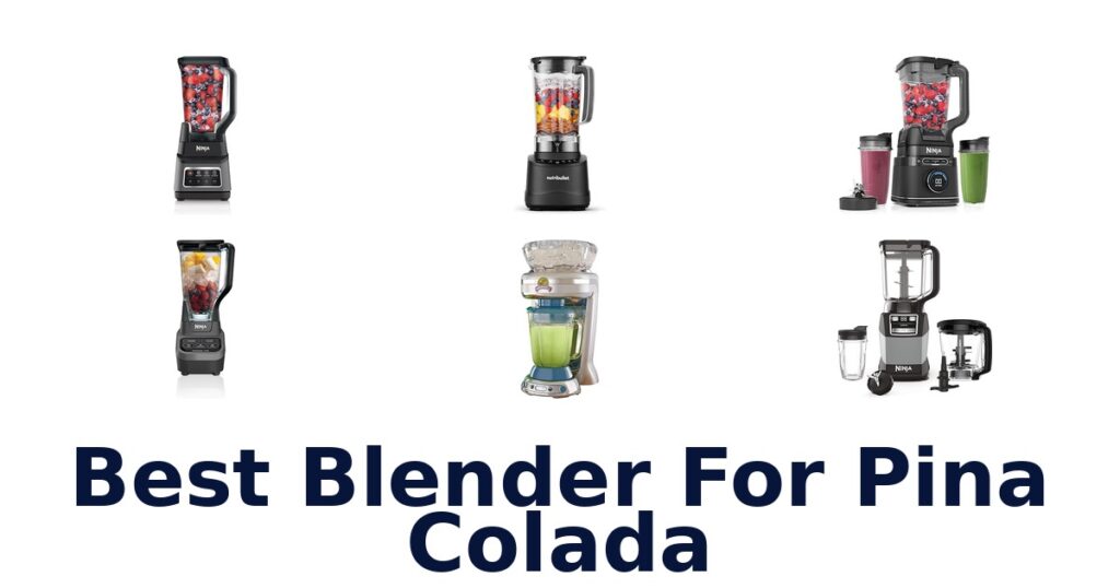 best blender for pina colada