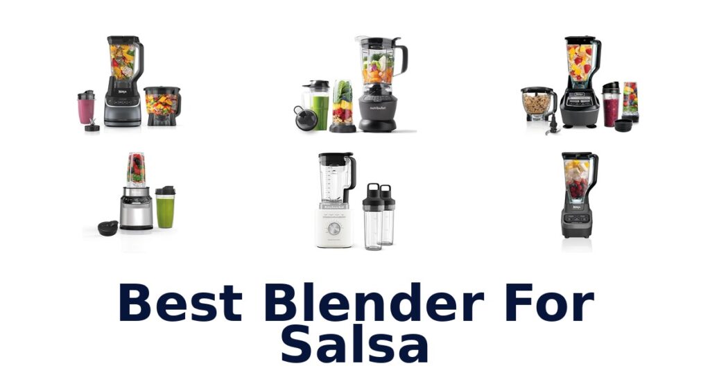 best blender for salsa