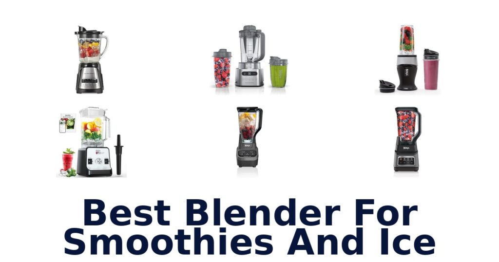 best blender for smoothies and ice