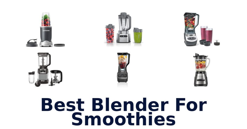 best blender for smoothies