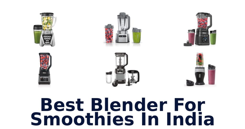 best blender for smoothies in india