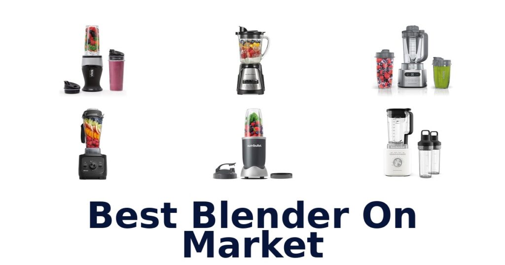 best blender on market