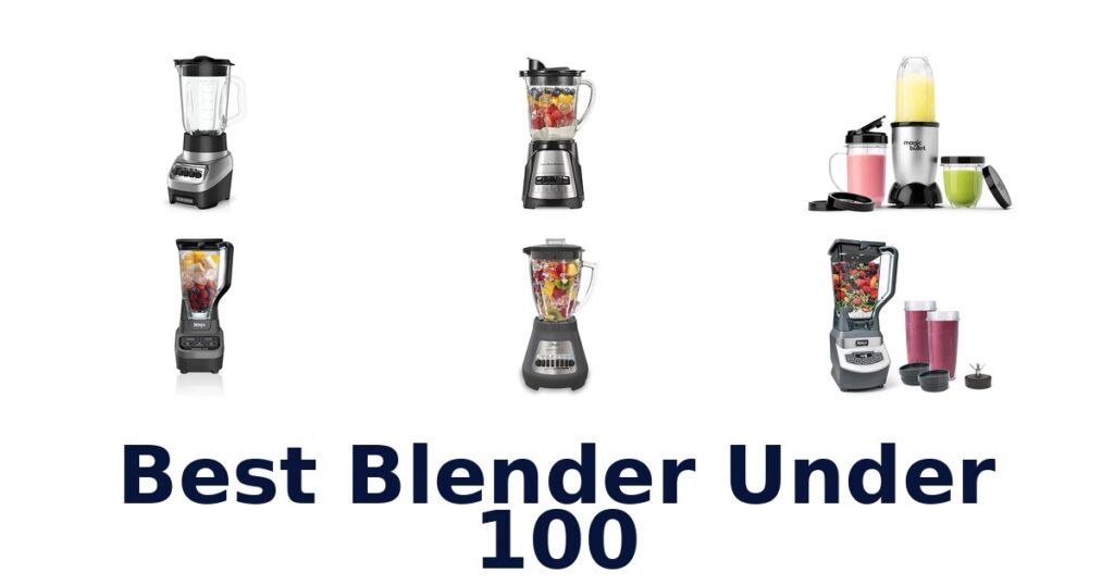 best blender under 100